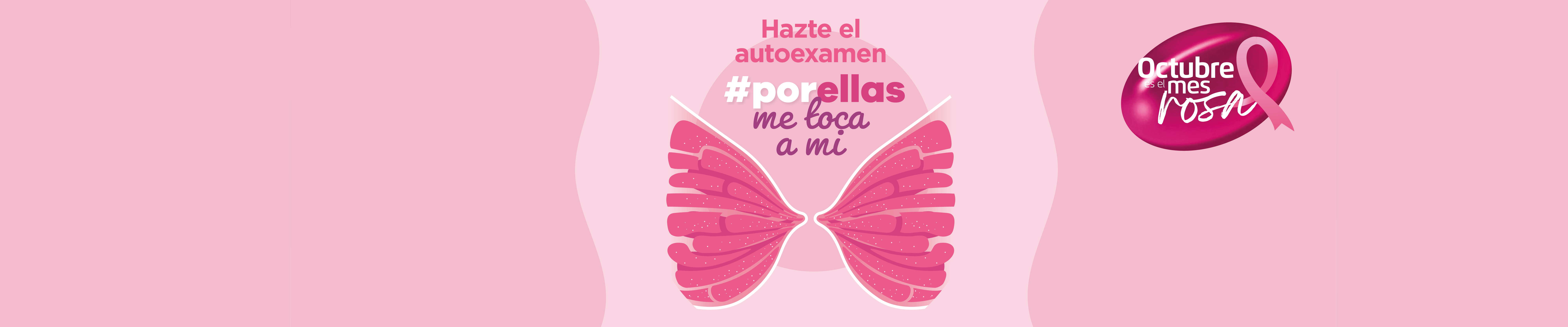 Octubre es el mes Rosa hazte el autoexamen